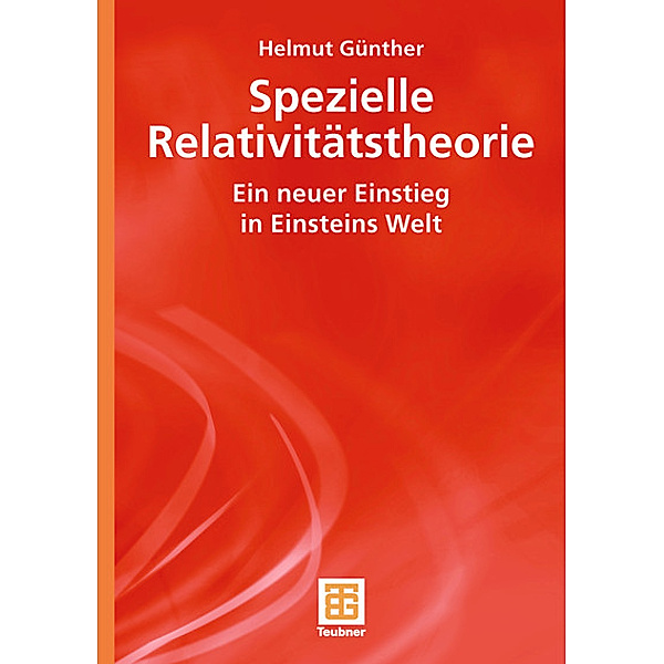 Spezielle Relativitätstheorie, Helmut Günther