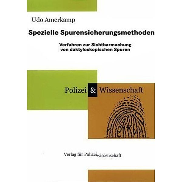 Spezielle Spurensicherungsmethoden, Udo Amerkamp