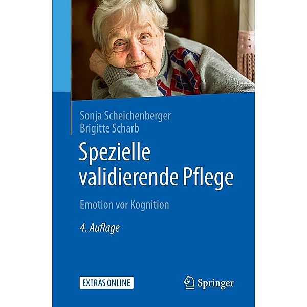 Spezielle validierende Pflege, Sonja Scheichenberger, Brigitte Scharb