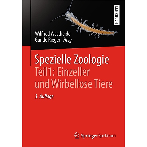Spezielle Zoologie: Bd.1 Einzeller und Wirbellose Tiere