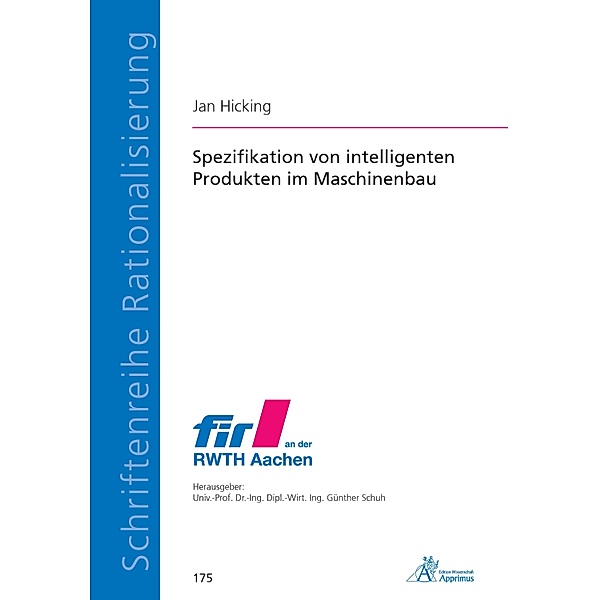 Spezifikation von intelligenten Produkten im Maschinenbau, Jan Hicking