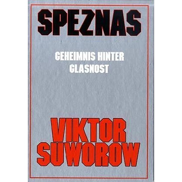 Speznas, Viktor Suworow