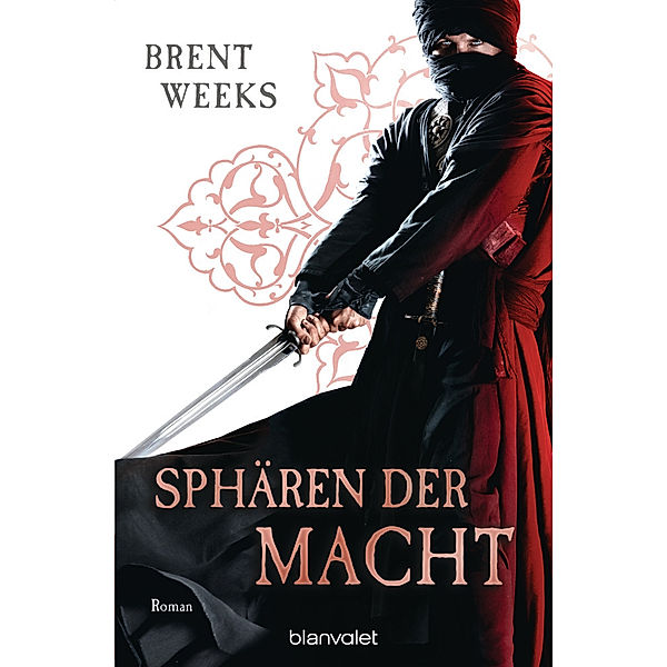 Sphären der Macht / Licht Saga Bd.3, Brent Weeks