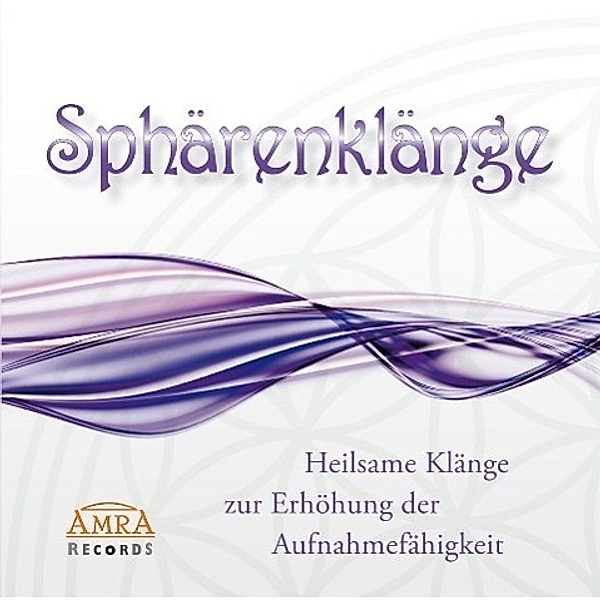 SPHÄRENKLÄNGE - ZUR ERHÖHUNG DER AUFNAHMEFÄHIGKEIT, 1 Audio-CD, Klang & Harmonie