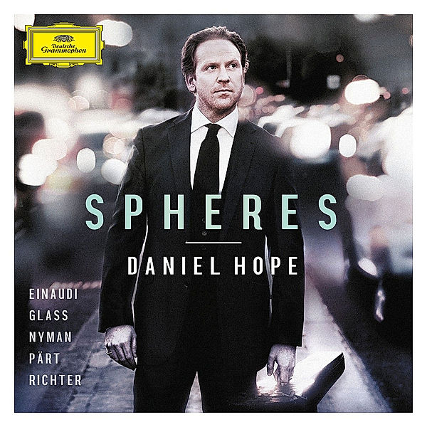 Spheres - Einaudi, Glass, Nyman, Pärt, Richter, Daniel Hope