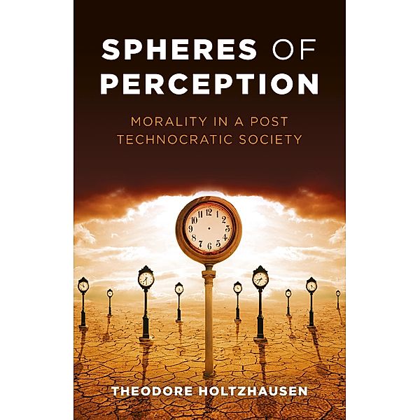 Spheres of Perception, Theodore Holtzhausen