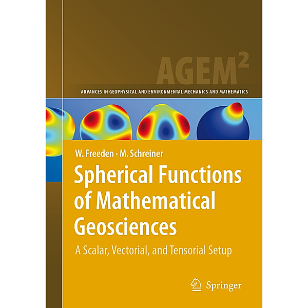Spherical Functions of Mathematical Geosciences, Willi Freeden, Michael Schreiner