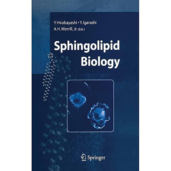 Sphingolipid Biology, Yasuyuki Igarashi, Yoshio Hirabayashi