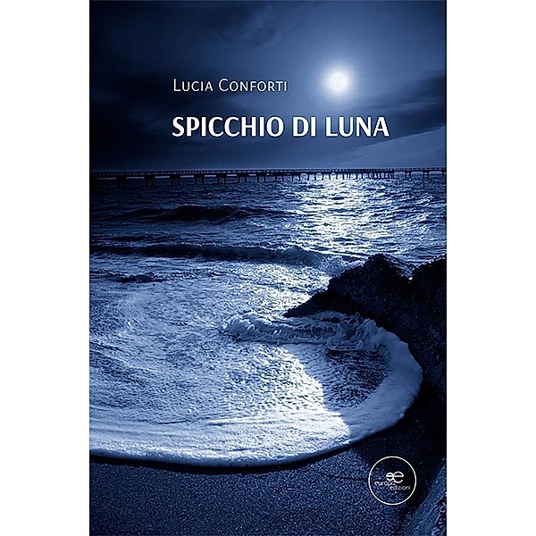 Spicchio di luna, Lucia Conforti