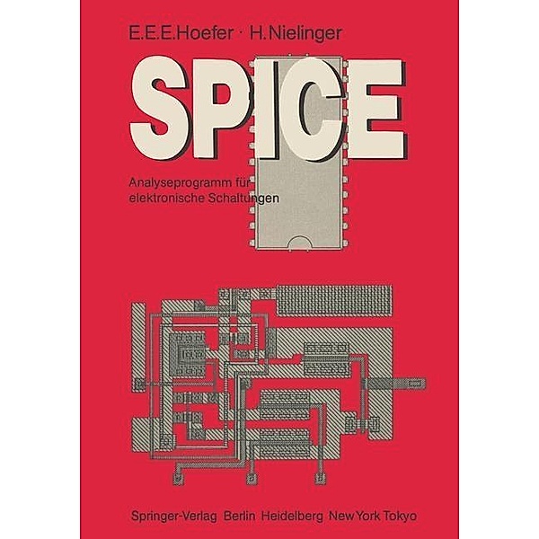 SPICE / Informationstechnik und Datenverarbeitung, Ernst E. E. Hoefer, Horst Nielinger