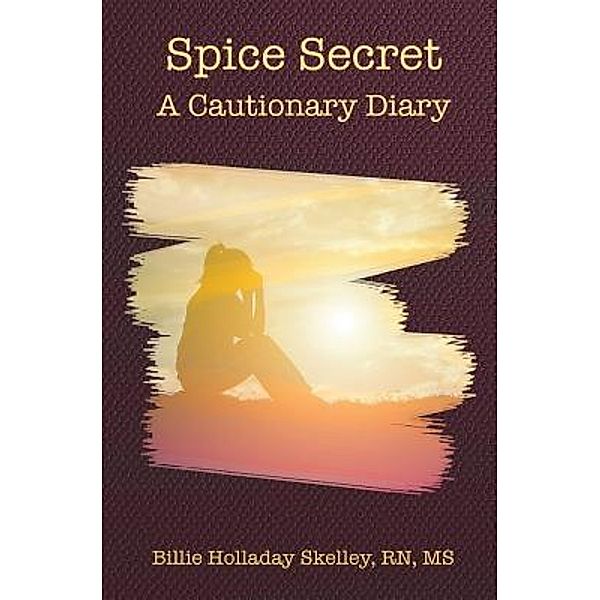 Spice Secret, Billie Holladay Skelley