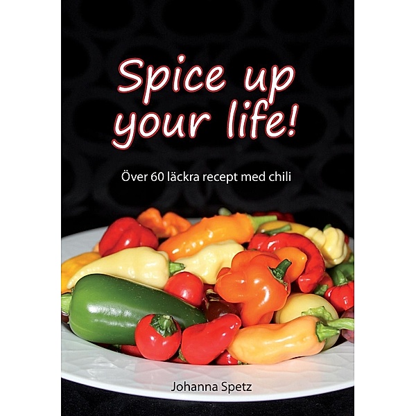 Spice Up Your Life, Johanna Spetz