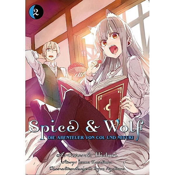 Spice & Wolf: Die Abenteuer von Col und Miyuri 02.Bd.2, Isuna Hasekura, Hidori