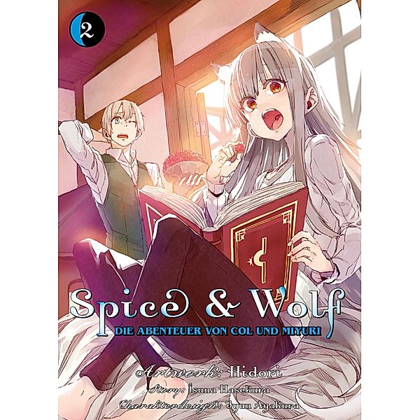 Spice & Wolf - Die Abenteuer von Col und Miyuri, Band 2 / Spice & Wolf - Die Abenteuer von Col und Miyuri Bd.2, Isuna Hasekure