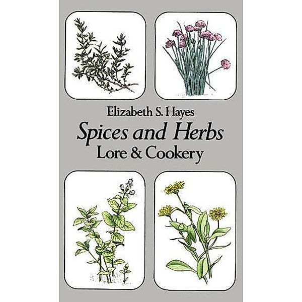 Spices and Herbs, Elizabeth S. Hayes