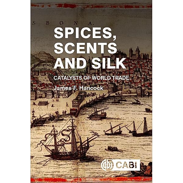 Spices, Scents and Silk, James Hancock