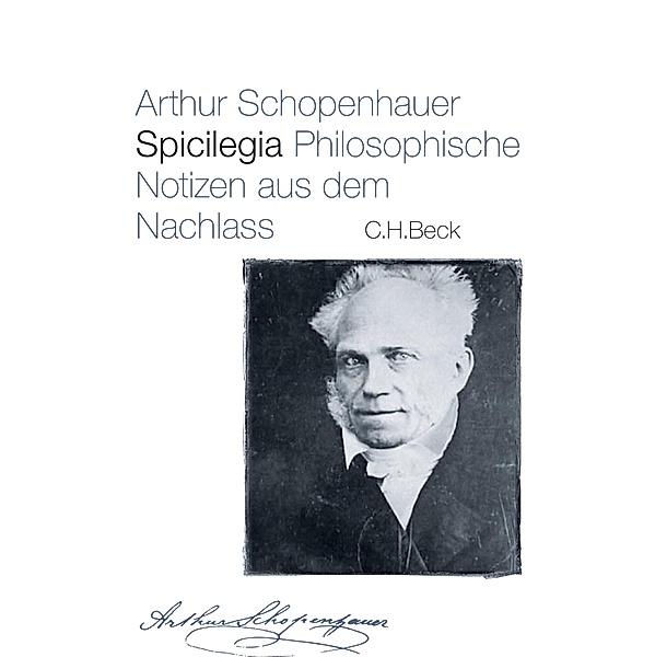 Spicilegia, Arthur Schopenhauer