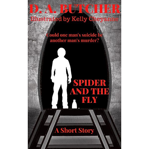 Spider and the Fly, D. A. Butcher