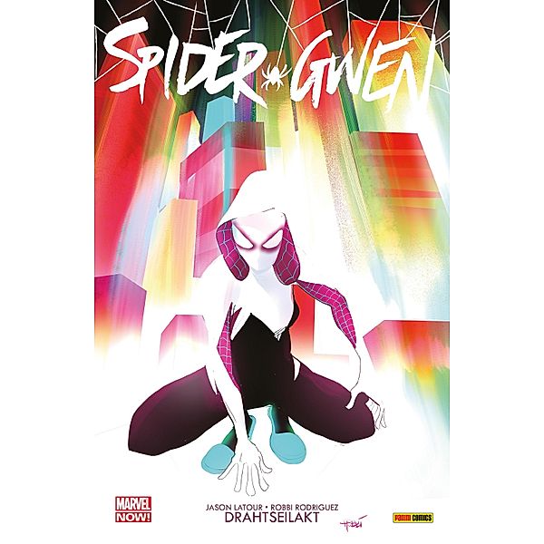 Spider-Gwen 1 - Drahtseilakt / Spider-Gwen Bd.1, Jason Latour