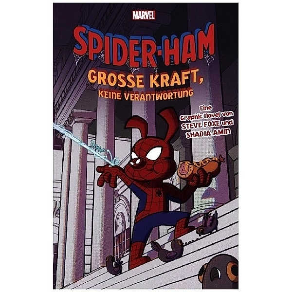 Spider-Ham: Grosse Kraft, keine Verantwortung, Steve Foxe, Shadia Amin
