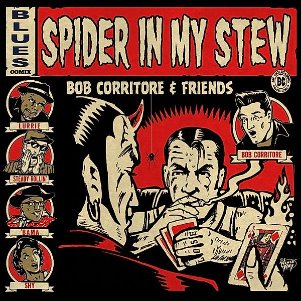 Spider In My Stew, Bob Corritore & Friends