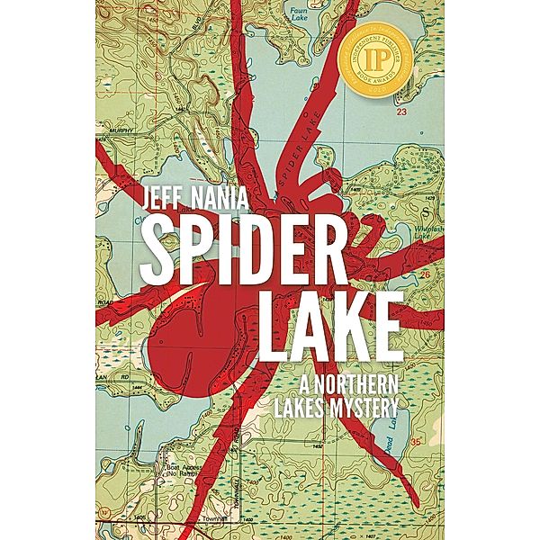 Spider Lake: A Northern Lakes Mystery (John Cabrelli Northern Lakes Mysteries, #2) / John Cabrelli Northern Lakes Mysteries, Jeff Nania