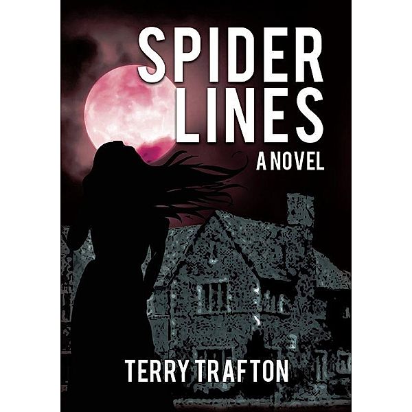 Spider Lines / Gatekeeper Press, Terry Trafton