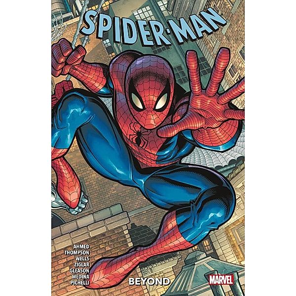 Spider-Man: Beyond, Zeb Wells, Patrick Gleason, Kelly Thompson, Cody Ziglar, Paco Medina, Sara Picelli, u.a.