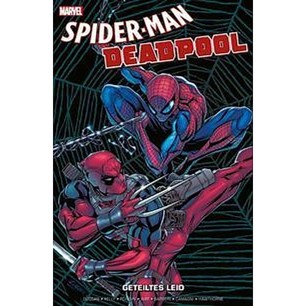Spider-Man / Deadpool - Geteiltes Leid, Gerry Duggan, Christopher Hastings, Joe Kelly
