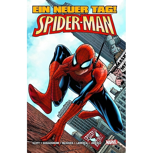 Spider-Man: Ein neuer Tag, Dan Slott, Marc Guggenheim, Steve McNiven