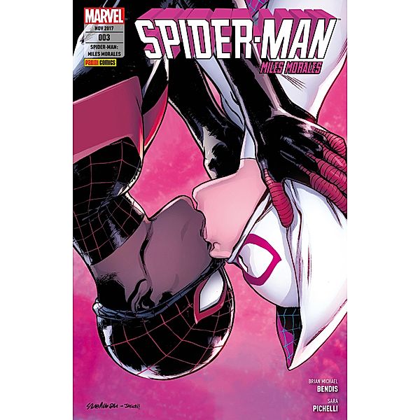 Spider-Man: Miles Morales 3 - Im Netz von Spider-Gwen / Spider-Man: Miles Morales Bd.3, Brian Bendis