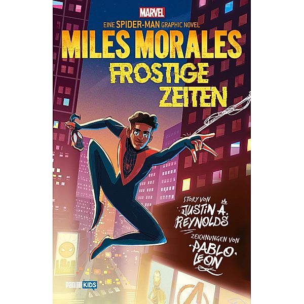 SPIDER-MAN: MILES MORALES - FROSTIGE ZEITEN / SPIDER-MAN: MILES MORALES, Justin A. Reynolds