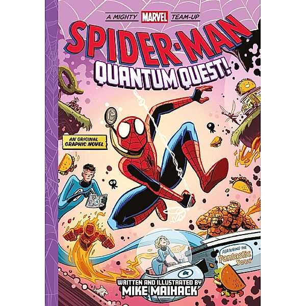 Spider-Man: Quantum Quest! (A Mighty Marvel Team-Up # 2) / A Mighty Marvel Team-Up, Mike Maihack