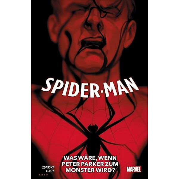 Spider-Man: Was wäre, wenn Peter Parker zum Monster wird?, Chip Zdarsky, Pasqual Ferry