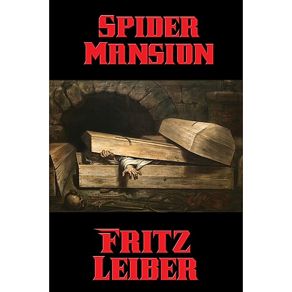 Spider Mansion / Positronic Publishing, Fritz Leiber