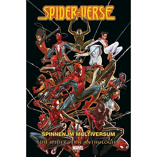 Spider-Verse Anthologie, Peter David, Rick Leonardi, Brian Michael Bendis, Sara Pichelli, J. Michael Straczynski, Dan Slott, Humberto Ramos