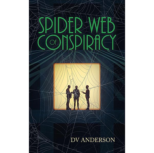 Spider Web of Conspiracy, Dv Anderson
