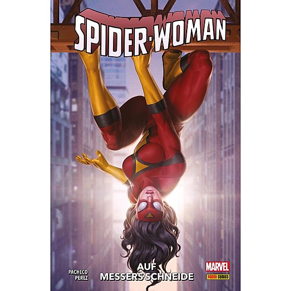 SPIDER-WOMAN 3 - Auf Messers Schneide / SPIDER-WOMAN Bd.3, Karla Pacheco