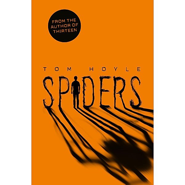 Spiders, Tom Hoyle