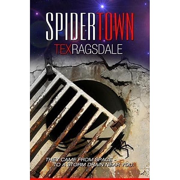 Spidertown, Tex Ragsdale