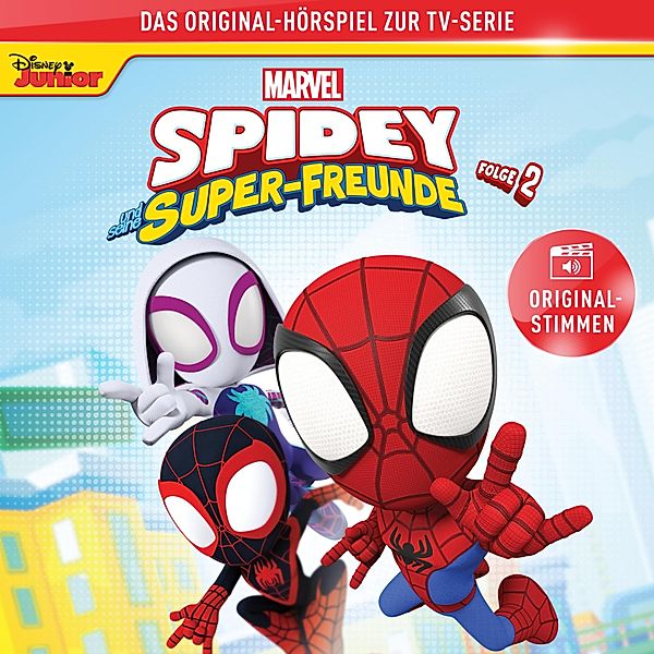 Spidey Hörspiel - 2 - 02: Marvels Spidey und seine Super-Freunde (Das Original-Hörspiel zur Marvel TV-Serie)