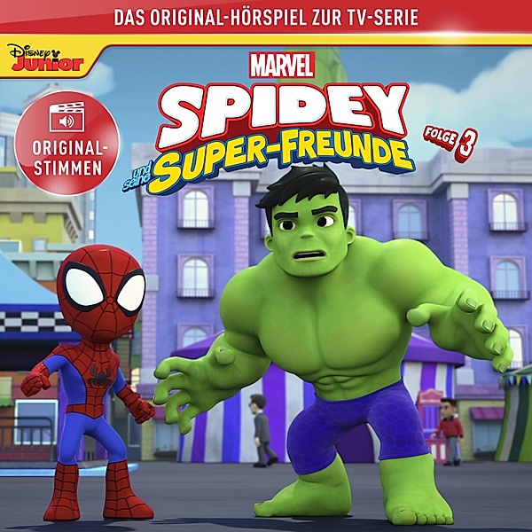 Spidey Hörspiel - 3 - 03: Marvels Spidey und seine Super-Freunde (Hörspiel zur Marvel TV-Serie)