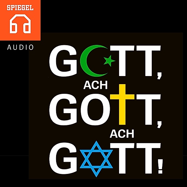 SPIEGEL AUDIO - Gott, ach Gott, ach Gott!, DER SPIEGEL