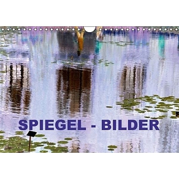 Spiegel - Bilder (Wandkalender 2016 DIN A4 quer), Aprilia Zank