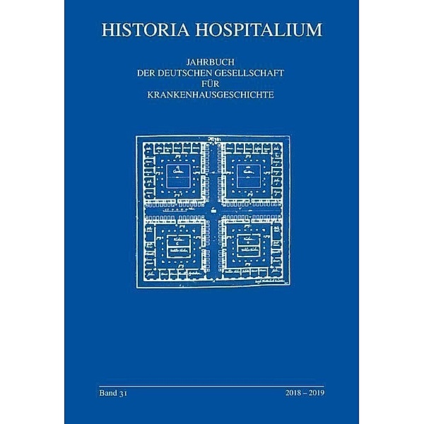 Spiegel der Zeit / Historia Hospitalium Bd.31