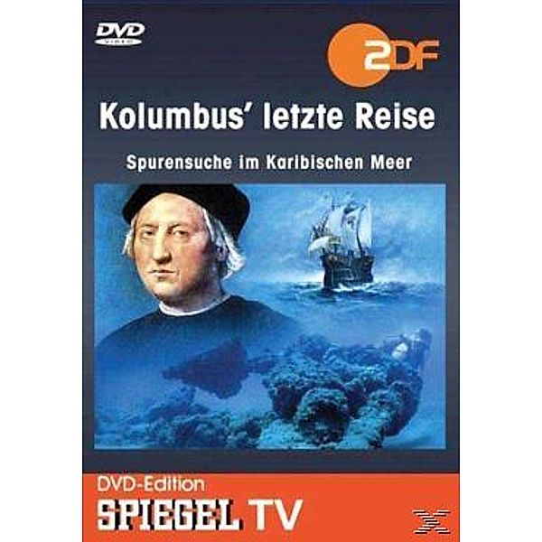 Spiegel TV - Kolumbus' letzte Reise - Spurensuche im karibischen Meer