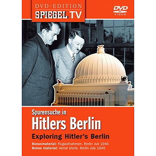 Spiegel TV - Spurensuche in Hitlers Berlin