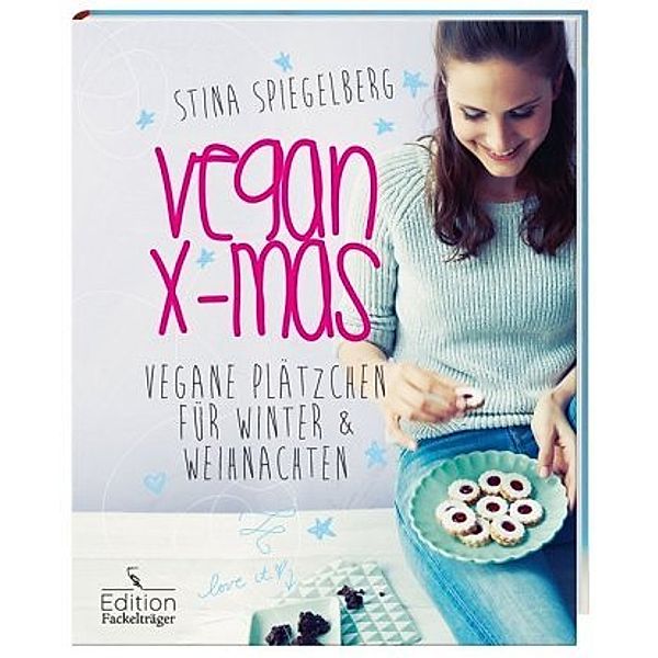 Spiegelberg, S: Vegan X-mas, Stina Spiegelberg