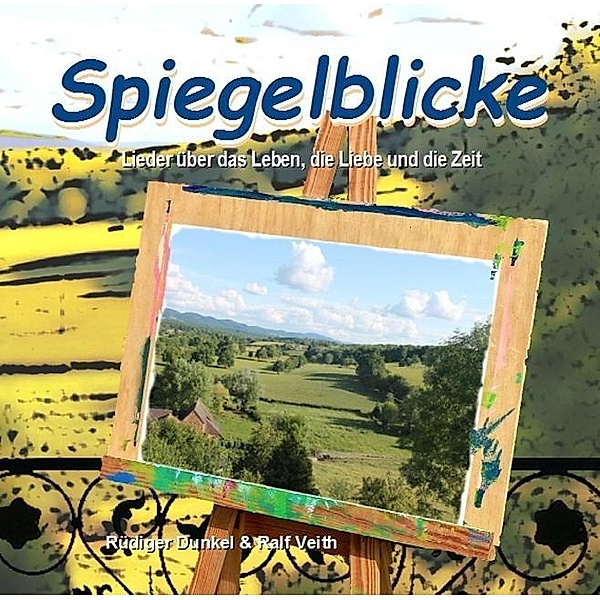 Spiegelblicke, Audio-CD, Rüdiger Dunkel, Ralf Veith