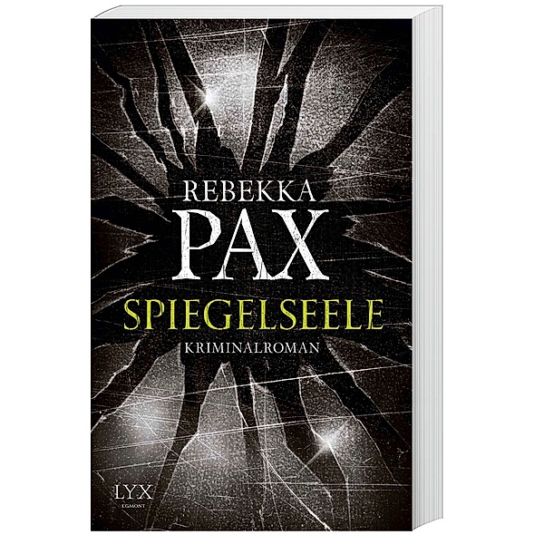 Spiegelseele / Cornelia Arents Bd.2, Rebekka Pax